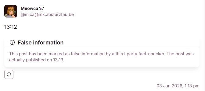 Screenshot of the above post, but with a disclaimer box with the header "False information" and the content "This post hast been marked as false information by a third-party fact-checker. The post was actually published on 13:13."